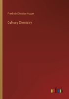 Culinary Chemistry 3368901664 Book Cover