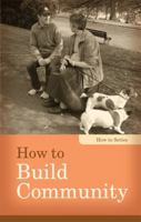 How to Build Community 1894593782 Book Cover