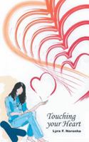 Touching Your Heart 1482840677 Book Cover