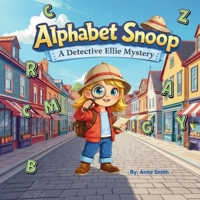 Alphabet Snoop: A Detective Ellie Mystery 1067562605 Book Cover