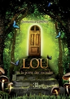 Lou et la porte des mondes 2383264830 Book Cover