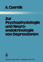 Zur Psychophysiologie Und Neuroendokrinologie Von Depressionen 364281767X Book Cover