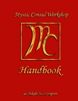 Mystic Consul Workshop Handbook 1105580385 Book Cover
