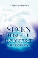SEVEN THINGS THE HOLY SPIRIT WILL DO IN YOU 978378661X Book Cover