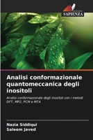 Analisi conformazionale quantomeccanica degli inositoli (Italian Edition) 6207955927 Book Cover