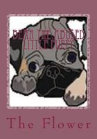 Bear The Abused Little Puppy 1724920723 Book Cover