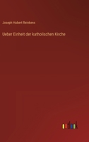 Ueber Einheit der katholischen Kirche 3386414907 Book Cover