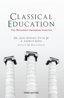 Classical education: The movement sweeping America (Studies in Philanthropy) 0692419136 Book Cover