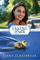 Saving Beth: A Bateman Family Novel 1764377826 Book Cover