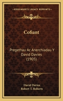 Cofiant: Pregethau Ac Anerchiadau Y David Davies (1905) 1160832838 Book Cover