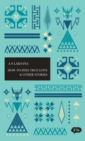 How to Find True Love & Other Stories 6029144782 Book Cover