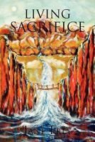 Living Sacrifice 1453541829 Book Cover