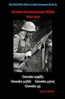 German Semiautomatic Rifles of WW2 in Action 0368145212 Book Cover