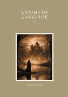L'étang de l'angoisse (French Edition) 2322664855 Book Cover