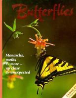 Butterflies: Monarchs, Moths & More--Up Close & Unexpected (Close Up: a Focus on Nature) 0382248740 Book Cover