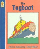Tugboat, The 1564025241 Book Cover