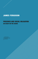 Presence and Social Obligation: An Essay on the Share 173464351X Book Cover