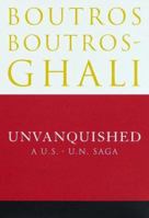 Unvanquished: A U.S. - U.N. Saga 0375500502 Book Cover