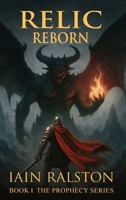 Relic Reborn: Book I 1918807000 Book Cover