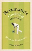 Berkmann's Cricketing Miscellany 1408711761 Book Cover
