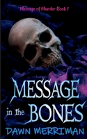 Message in the Bones 1695638581 Book Cover