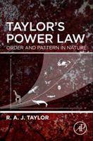 Taylor's Power Law: Order and Pattern in Nature 0128109874 Book Cover