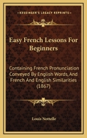 Easy French Lessons for Beginners 1022536273 Book Cover