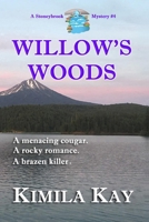 Willow's Woods 1962065545 Book Cover