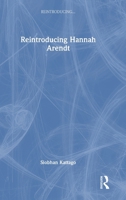 Reintroducing Hannah Arendt 1032318821 Book Cover