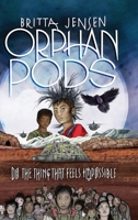 Orphan Pods 173638354X Book Cover