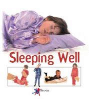 Sleeping Well (Healthy Kids) 1842343181 Book Cover