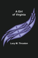 A Girl Of Virginia 9355897456 Book Cover