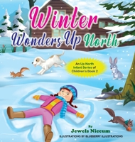 Winter Wonders Up North B0DSZF288Y Book Cover