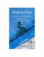 Keeping Hope Revised Edition : Resource for the Families and Friends of the Incarcerated 0982299761 Book Cover