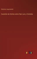Cuestión de límites entre San Luis y Córdoba 3368034820 Book Cover