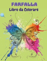 Farfalla Libro da Colorare: Libro da colorare farfalla per i bambini: 20 completamente unico farfalla colorazione pagine Libro di attività di ... i bambini piccoli, età 2-8. 2341023762 Book Cover