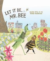 Let It Be, Mr. Bee 1735892416 Book Cover