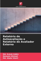Relatório de Autoavaliação e Relatório do Avaliador Externo (Portuguese Edition) 6209888046 Book Cover