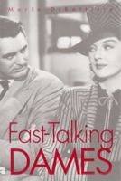 Fast-Talking Dames 0300088159 Book Cover
