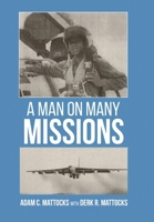 A Man On Many Missions 1963209346 Book Cover