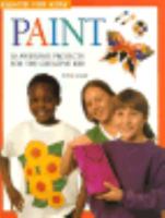 Paint (Krafts for Kids) 0785806210 Book Cover