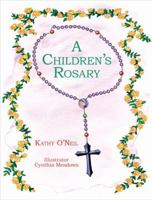 A Children's Rosary 1612541704 Book Cover