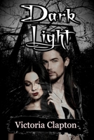 Dark Light 1484081528 Book Cover