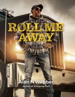 Roll Me Away B0G76YKF2C Book Cover