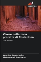 Vivere nella zona protetta di Costantina (Italian Edition) 6630160770 Book Cover