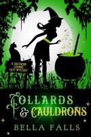 Collards & Cauldrons 1072250489 Book Cover