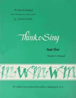 Think and Sing, Teacher's Manual 0813202078 Book Cover