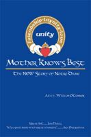 Mother Knows Best - The New Story of Notre Dame: The New Story of Notre Dame 1469184125 Book Cover