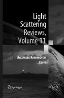 Light Scattering Reviews, Volume 11: Light Scattering and Radiative Transfer 3662495368 Book Cover
