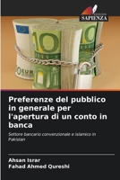 Preferenze del pubblico in generale per l'apertura di un conto in banca 6207375114 Book Cover
